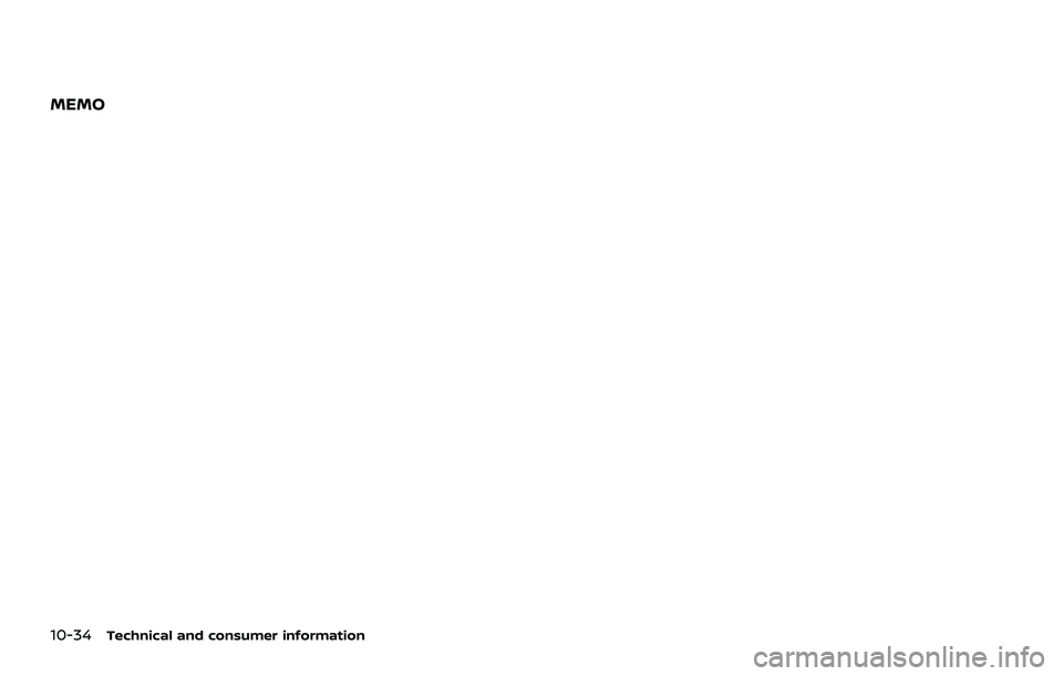 NISSAN ROGUE 2021 Owner´s Manual 10-34Technical and consumer information
MEMO NISSAN ROGUE 2021 Owner´s Manual 10-34Technical and consumer information
MEMO