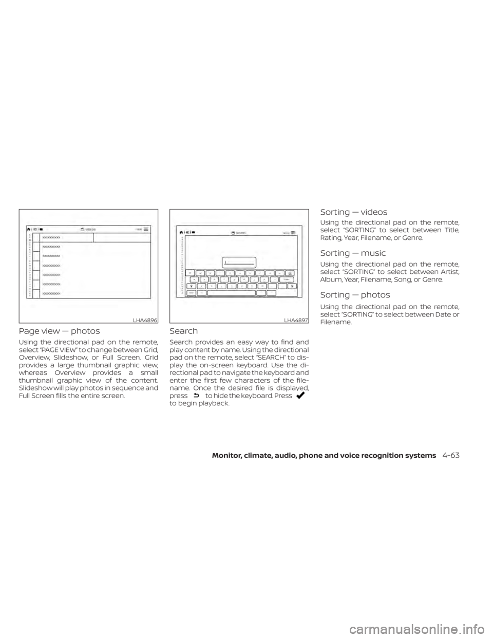 NISSAN TITAN 2020  Owner´s Manual Page view — photos
Using the directional pad on the remote,
select “PAGE VIEW ” to change between Grid,
Overview, Slideshow, or Full Screen. Grid
provides a large thumbnail graphic view,
whereas
