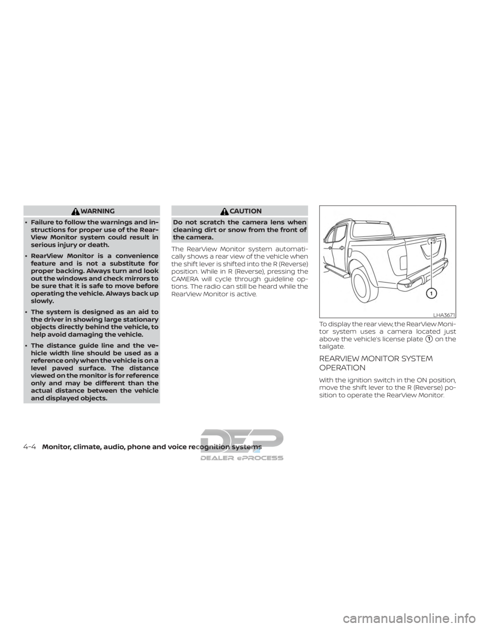 NISSAN TITAN 2019  Owner´s Manual WARNING
∙ Failure to follow the warnings and in-structions for proper use of the Rear-
View Monitor system could result in
serious injury or death.
∙ RearView Monitor is a convenience feature and 