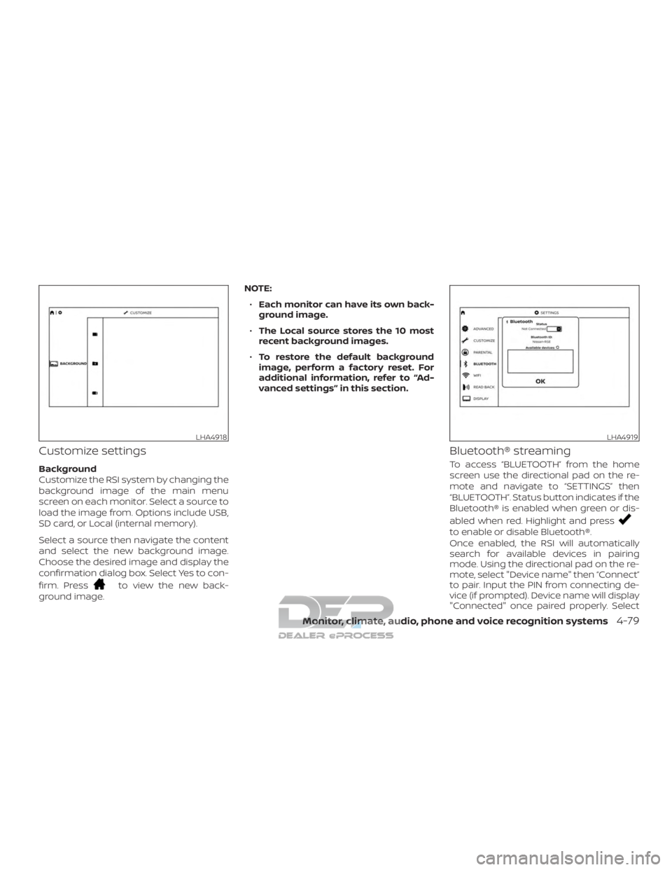 NISSAN TITAN 2019 Owner´s Manual Customize settings
Background
Customize the RSI system by changing the
background image of the main menu
screen on each monitor. Select a source to
load the image from. Options include USB,
SD card, o NISSAN TITAN 2019 Owner´s Manual Customize settings
Background
Customize the RSI system by changing the
background image of the main menu
screen on each monitor. Select a source to
load the image from. Options include USB,
SD card, o