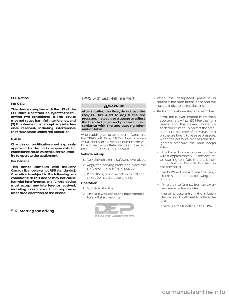 NISSAN TITAN 2019 Owner´s Manual FCC Notice:
For USA:
This device complies with Part 15 of the
FCC Rules. Operation is subject to the fol-
lowing two conditions: (1) This device
may not cause harmful interference, and
(2) this device NISSAN TITAN 2019 Owner´s Manual FCC Notice:
For USA:
This device complies with Part 15 of the
FCC Rules. Operation is subject to the fol-
lowing two conditions: (1) This device
may not cause harmful interference, and
(2) this device
