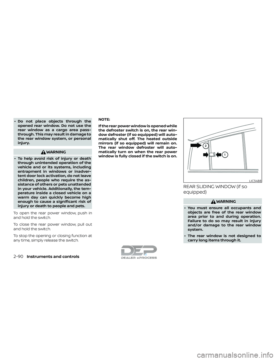 NISSAN TITAN 2018 Owner´s Manual ∙ Do not place objects through theopened rear window. Do not use the
rear window as a cargo area pass-
through. This may result in damage to
the rear window system, or personal
injury.
WARNING
∙ T NISSAN TITAN 2018 Owner´s Manual ∙ Do not place objects through theopened rear window. Do not use the
rear window as a cargo area pass-
through. This may result in damage to
the rear window system, or personal
injury.
WARNING
∙ T