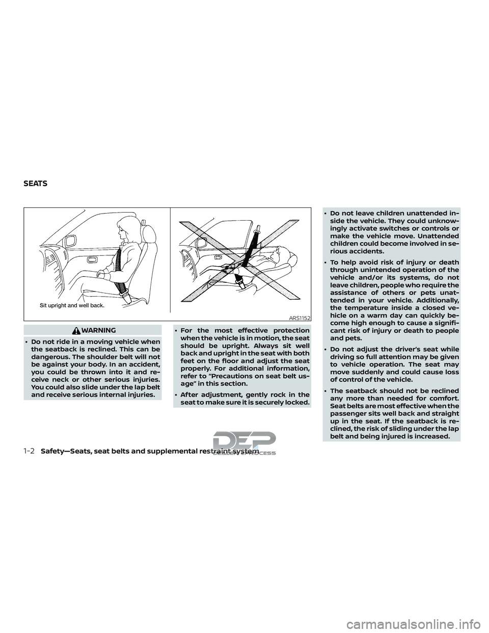 NISSAN TITAN 2018 Owner´s Manual WARNING
∙ Do not ride in a moving vehicle whenthe seatback is reclined. This can be
dangerous. The shoulder belt will not
be against your body. In an accident,
you could be thrown into it and re-
ce NISSAN TITAN 2018 Owner´s Manual WARNING
∙ Do not ride in a moving vehicle whenthe seatback is reclined. This can be
dangerous. The shoulder belt will not
be against your body. In an accident,
you could be thrown into it and re-
ce