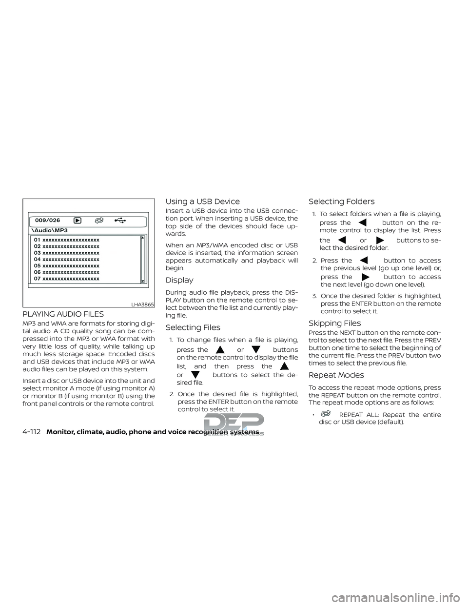 NISSAN TITAN 2018 Owner´s Manual PLAYING AUDIO FILES
MP3 and WMA are formats for storing digi-
tal audio. A CD quality song can be com-
pressed into the MP3 or WMA format with
very little loss of quality, while talking up
much less s NISSAN TITAN 2018 Owner´s Manual PLAYING AUDIO FILES
MP3 and WMA are formats for storing digi-
tal audio. A CD quality song can be com-
pressed into the MP3 or WMA format with
very little loss of quality, while talking up
much less s