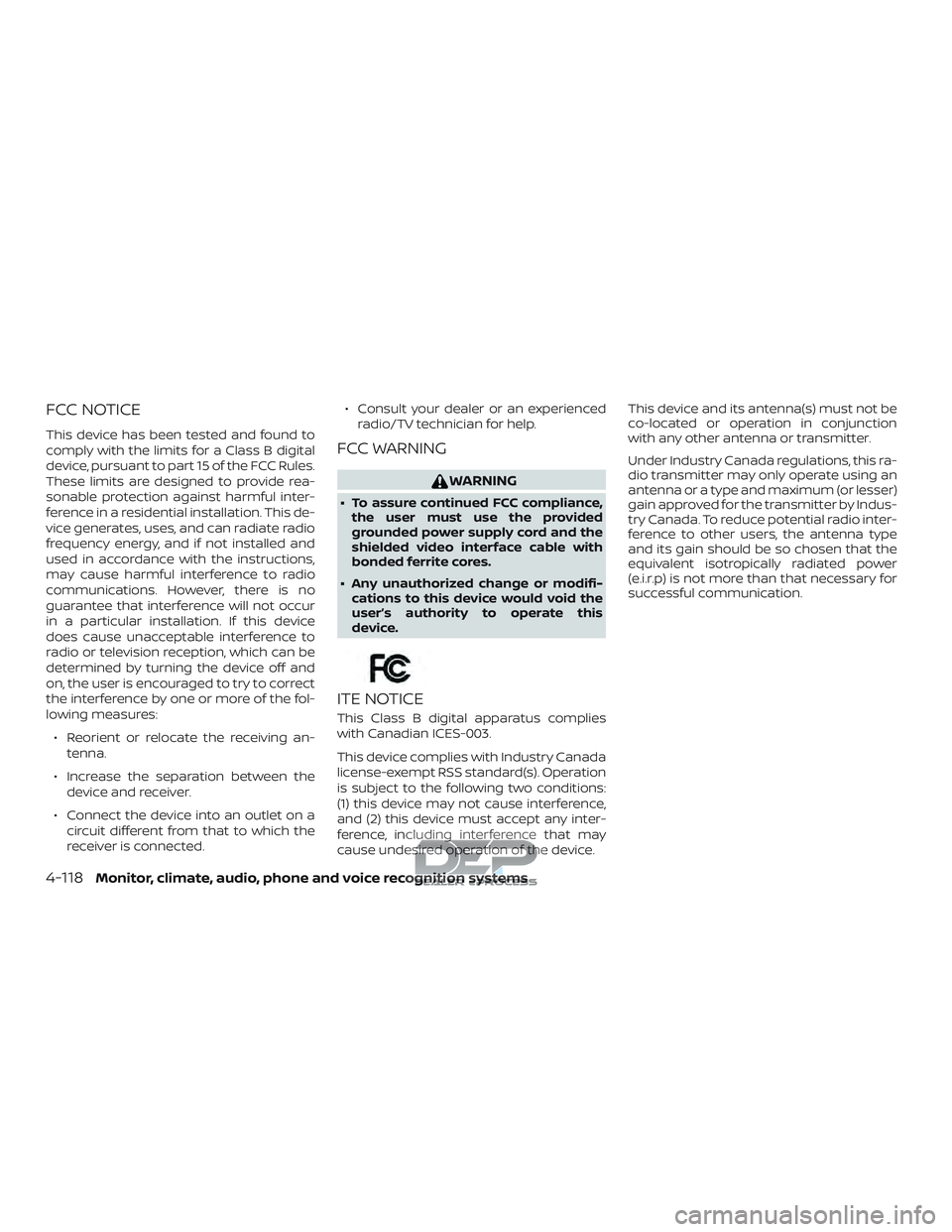 NISSAN TITAN 2018 Owner´s Manual FCC NOTICE
This device has been tested and found to
comply with the limits for a Class B digital
device, pursuant to part 15 of the FCC Rules.
These limits are designed to provide rea-
sonable protect NISSAN TITAN 2018 Owner´s Manual FCC NOTICE
This device has been tested and found to
comply with the limits for a Class B digital
device, pursuant to part 15 of the FCC Rules.
These limits are designed to provide rea-
sonable protect