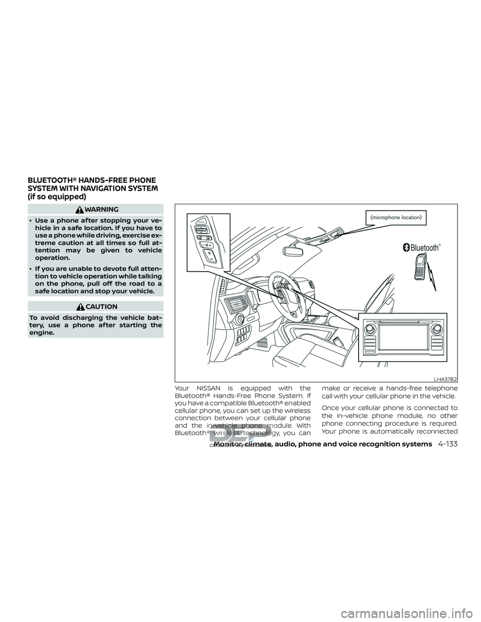 NISSAN TITAN 2018 Owner´s Manual WARNING
∙ Use a phone af ter stopping your ve-hicle in a safe location. If you have to
use a phone while driving, exercise ex-
treme caution at all times so full at-
tention may be given to vehicle
NISSAN TITAN 2018 Owner´s Manual WARNING
∙ Use a phone af ter stopping your ve-hicle in a safe location. If you have to
use a phone while driving, exercise ex-
treme caution at all times so full at-
tention may be given to vehicle