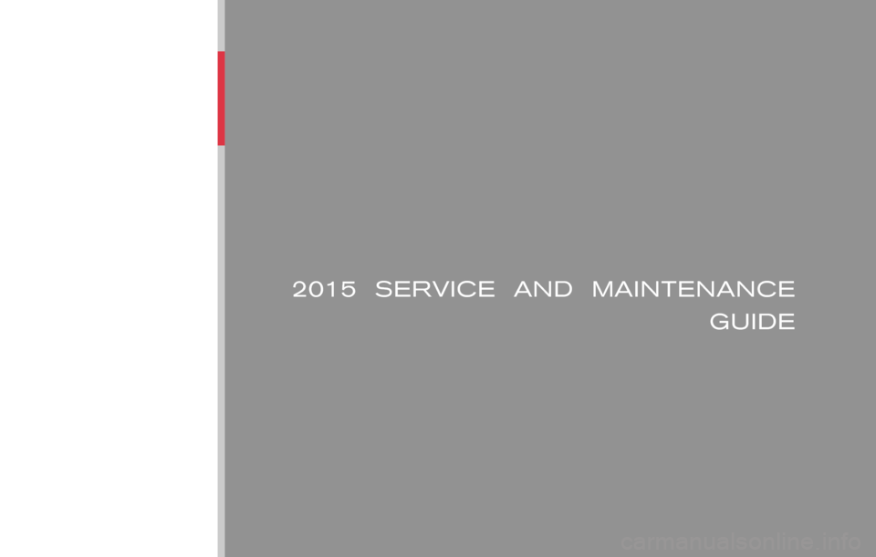 NISSAN 370Z COUPE 2015 Z34 Service And Maintenance Guide 