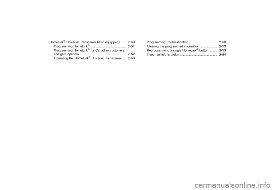 NISSAN 370Z COUPE 2015 Z34 Repair Manual ������
�> �(�G�L�W� ����� �� �� �0�R�G�H�O� �=���� �@
HomeLink�