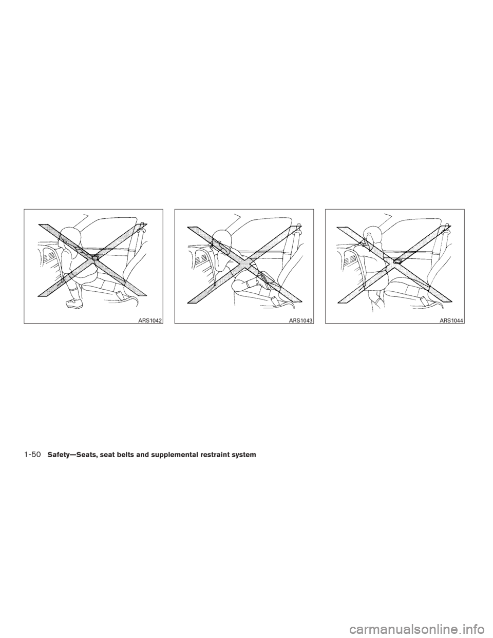 NISSAN MURANO 2015 3.G Manual PDF ARS1042ARS1043ARS1044
1-50Safety—Seats, seat belts and supplemental restraint system 