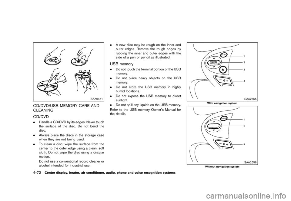 NISSAN 370Z COUPE 2017 Z34 Owners Manual �������
�> �(�G�L�W� ����� �� �� �0�R�G�H�O� �����0�< �1�,�6�6�$�1 ����=��=��� �2�0���(���=���8� �@
4-72Center display, heater, air conditioner, audio, phone and vo