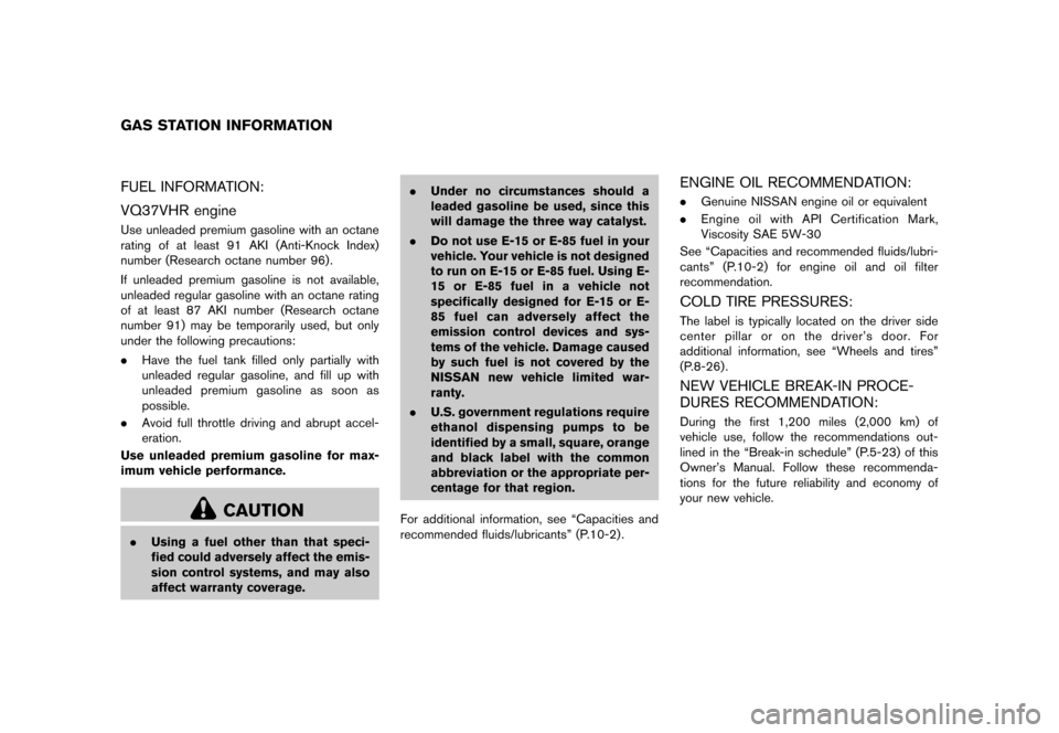 NISSAN 370Z COUPE 2017 Z34 Service Manual �������
�> �(�G�L�W� ����� �� �� �0�R�G�H�O� �����0�< �1�,�6�6�$�1 ����=��=��� �2�0���(���=���8� �@
12 Gas station information
GUID-8BCA3B07-950A-4023-8901-1807D14F