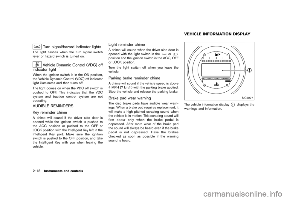 NISSAN 370Z COUPE 2017 Z34 Service Manual ������
�> �(�G�L�W� ����� �� �� �0�R�G�H�O� �����0�< �1�,�6�6�$�1 ����=��=��� �2�0���(���=���8� �@
2-18Instruments and controls
Turn signal/hazard indicator lightsGU