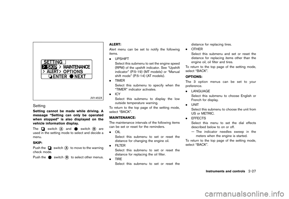 NISSAN 370Z COUPE 2017 Z34 Owners Manual ������
�> �(�G�L�W� ����� �� �� �0�R�G�H�O� �����0�< �1�,�6�6�$�1 ����=��=��� �2�0���(���=���8� �@
JVI1452X
SettingGUID-A4129AA4-89AF-4BDF-955B-EDD660E320ACSetting c