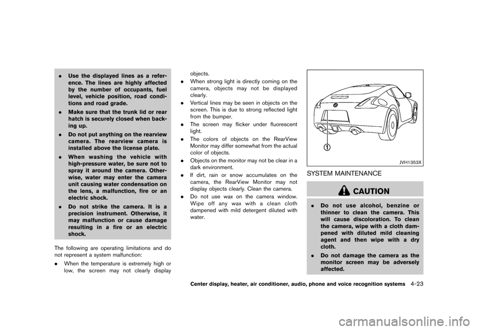 NISSAN 370Z ROADSTER 2017 Z34 Owners Manual �������
�> �(�G�L�W� ����� �� �� �0�R�G�H�O� �����0�< �1�,�6�6�$�1 ����=��=��� �2�0���(���=���8� �@
.Use the displayed lines as a refer-
ence. The lines are highly 