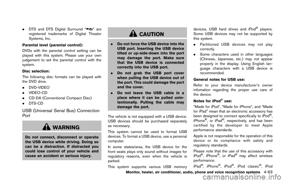 NISSAN ARMADA 2017 2.G Owners Manual .DTS and DTS Digital Surround “” are
registered trademarks of Digital Theater
Systems, Inc.
Parental level (parental control):
DVDs with the parental control setting can be
played with this system NISSAN ARMADA 2017 2.G Owners Manual .DTS and DTS Digital Surround “” are
registered trademarks of Digital Theater
Systems, Inc.
Parental level (parental control):
DVDs with the parental control setting can be
played with this system