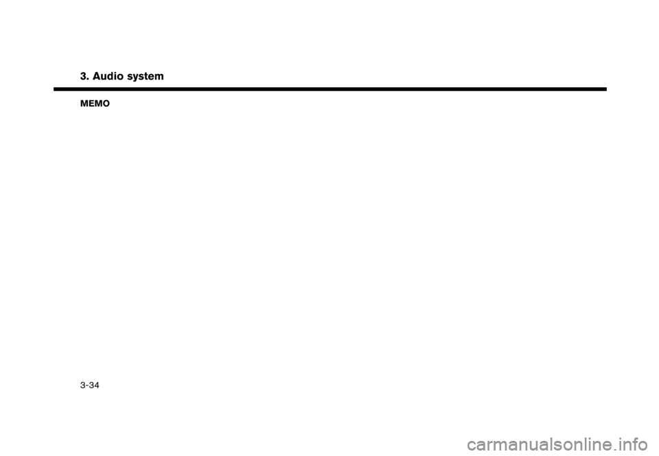 NISSAN GT-R 2017 R35 Multi Function Display Manual PDF 3. Audio system
MEMO
3-34 