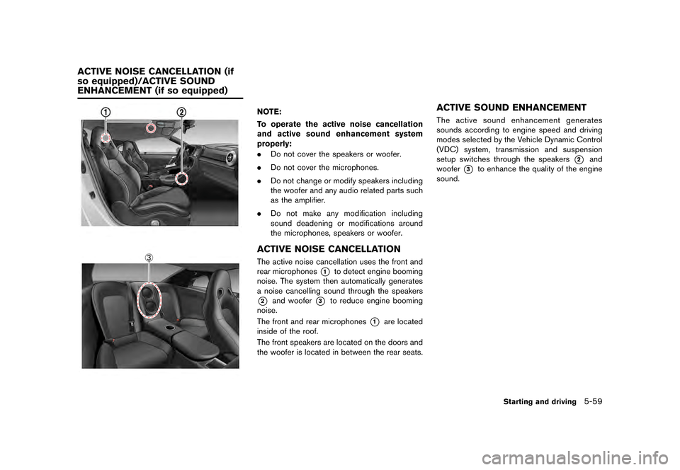 NISSAN GT-R 2017 R35 Owners Manual �������
�> �(�G�L�W� ����� �� �� �0�R�G�H�O� �����0�< �1�,�6�6�$�1 �*�7��5��5��� �2�0���(���5���8� �@
GUID-D165E793-EC1B-48CD-855D-6A5B45B696AB
JVS0798X
JVS0387X
NOTE