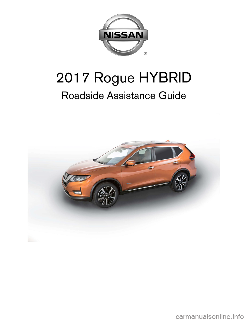 NISSAN ROGUE HYBRID 2017 2.G Roadside Assistance Guide 