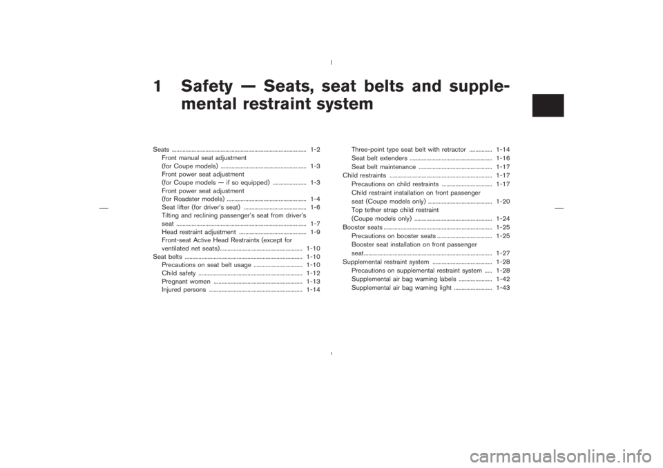 NISSAN 370Z 2009 User Guide NISSAN 370Z 2009 User Guide