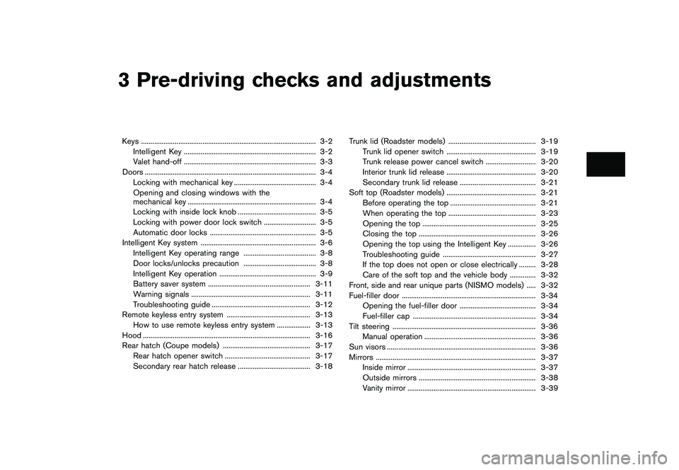 NISSAN 370Z 2017  Owners Manual �&�R�Q�G�L�W�L�R�Q�     