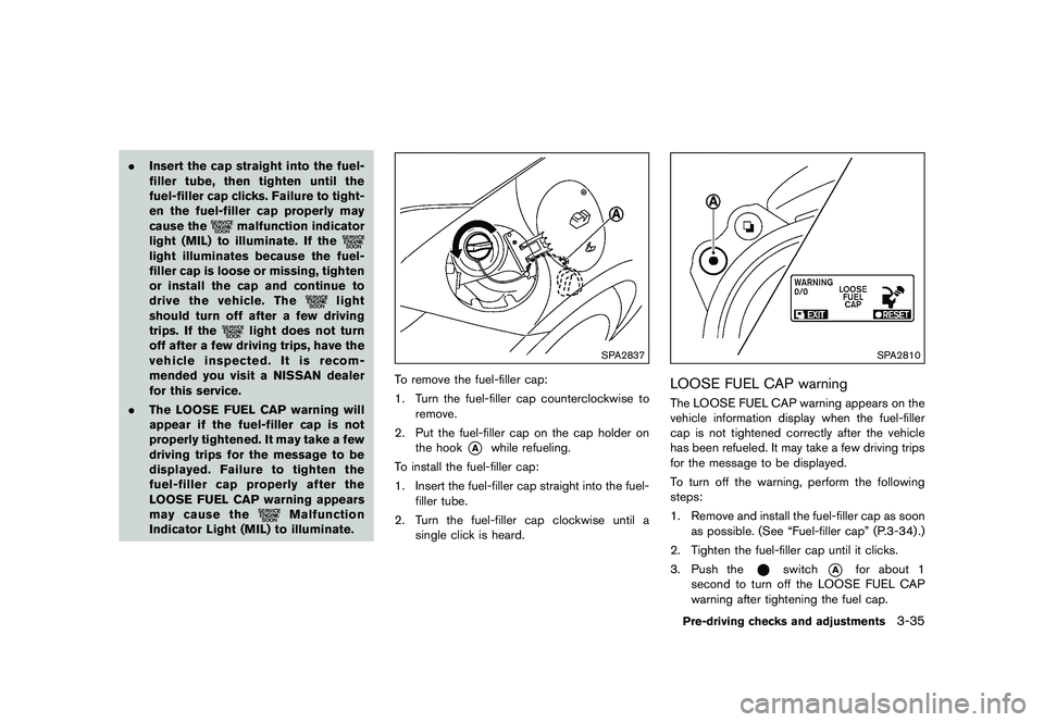 NISSAN 370Z 2017  Owners Manual �&�R�Q�G�L�W�L�R�Q�     