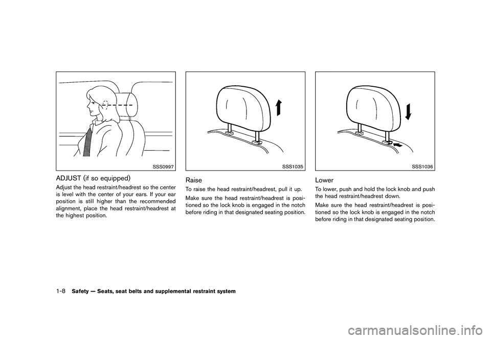 NISSAN 370Z 2017 Owners Manual brake system checked, and if necessary re-
paired. It is recommended you visit a NISSAN
dealer for this service. (See ªAnti-lock Braking
System (ABS) warning lightº (P.2-11) .)
�&�R�Q�G�L�W�L�R�Q� 