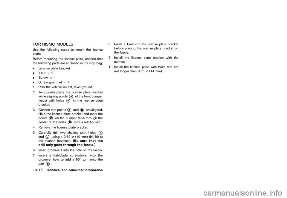 NISSAN 370Z 2017  Owners Manual �&�R�Q�G�L�W�L�R�Q�   