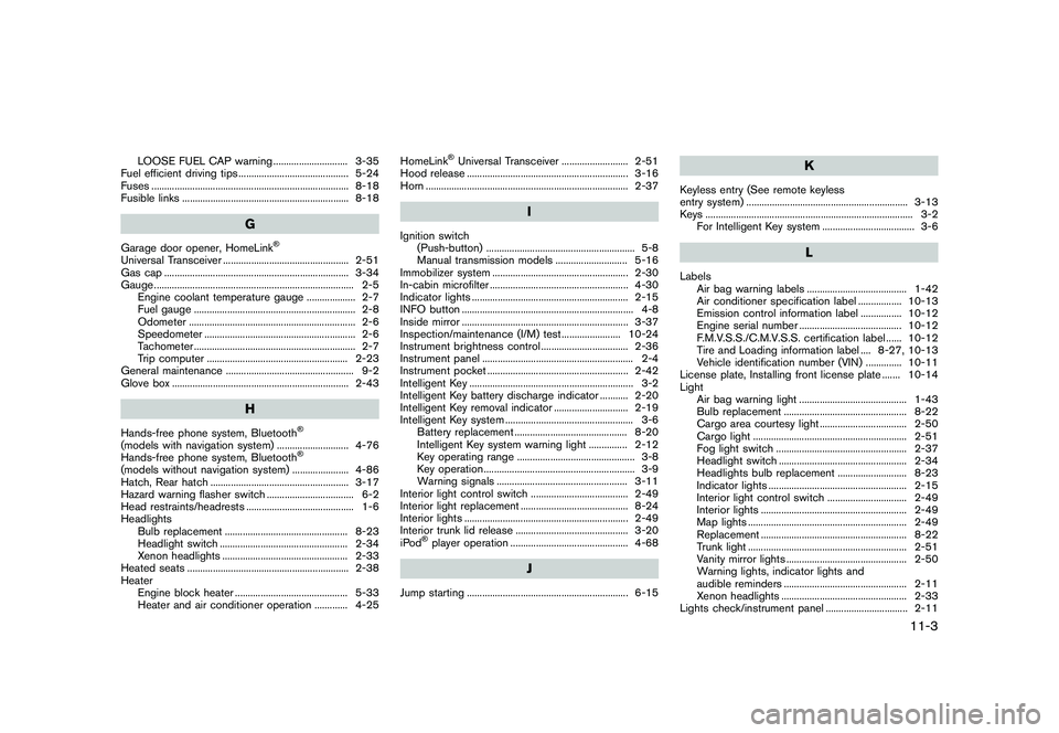 NISSAN 370Z 2017  Owners Manual �&�R�Q�G�L�W�L�R�Q�   
