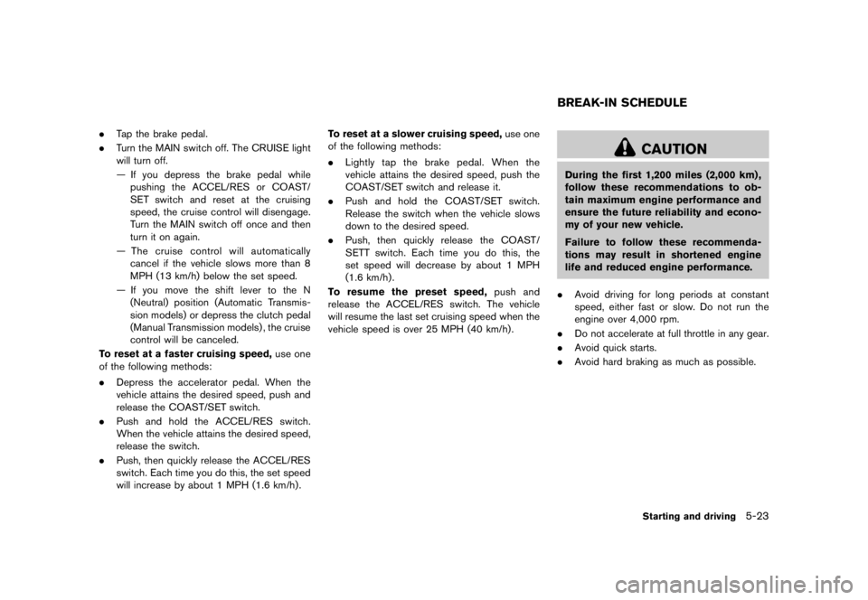 NISSAN 370Z 2015  Owners Manual �&�R�Q�G�L�W�L�R�Q�   