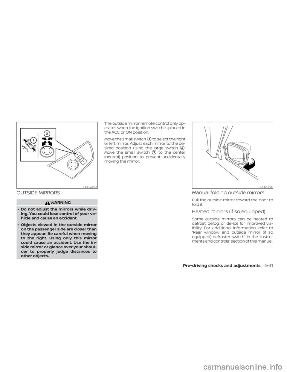 NISSAN ALTIMA 2022  Owners Manual OUTSIDE MIRRORS 