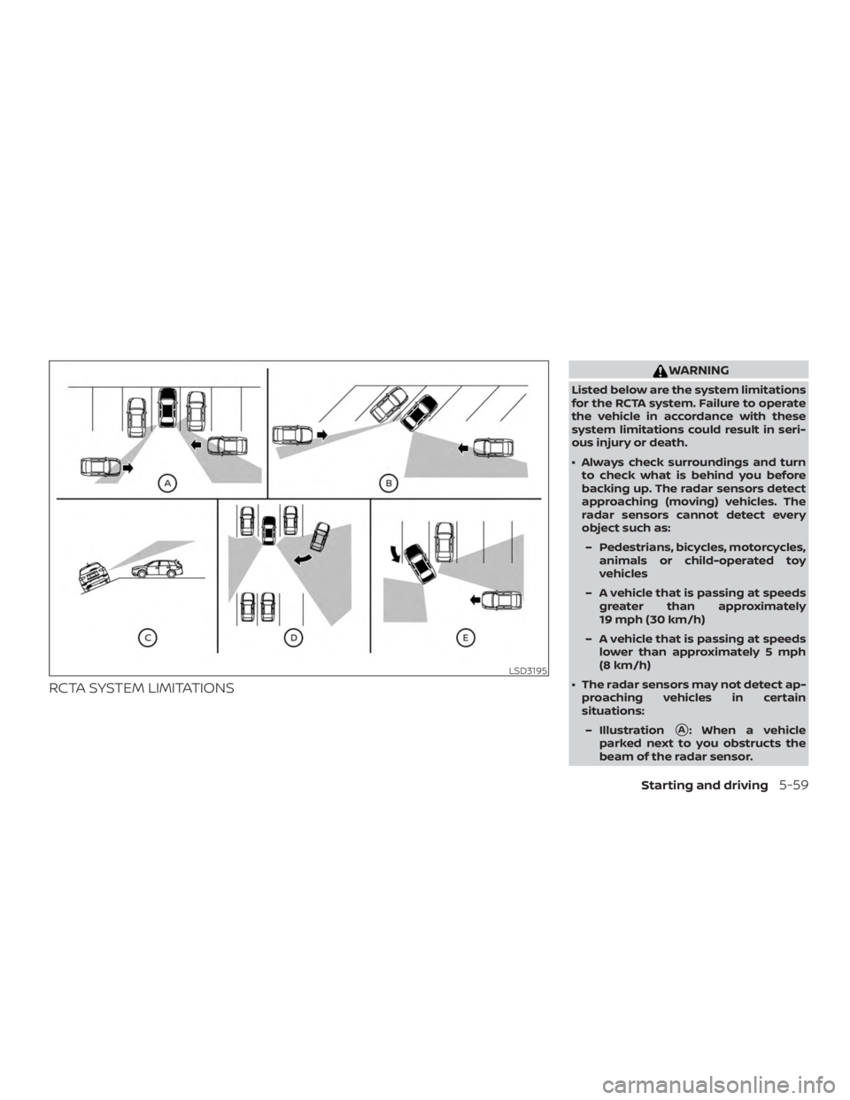 NISSAN ALTIMA 2022  Owners Manual RCTA SYSTEM LIMITATIONS 