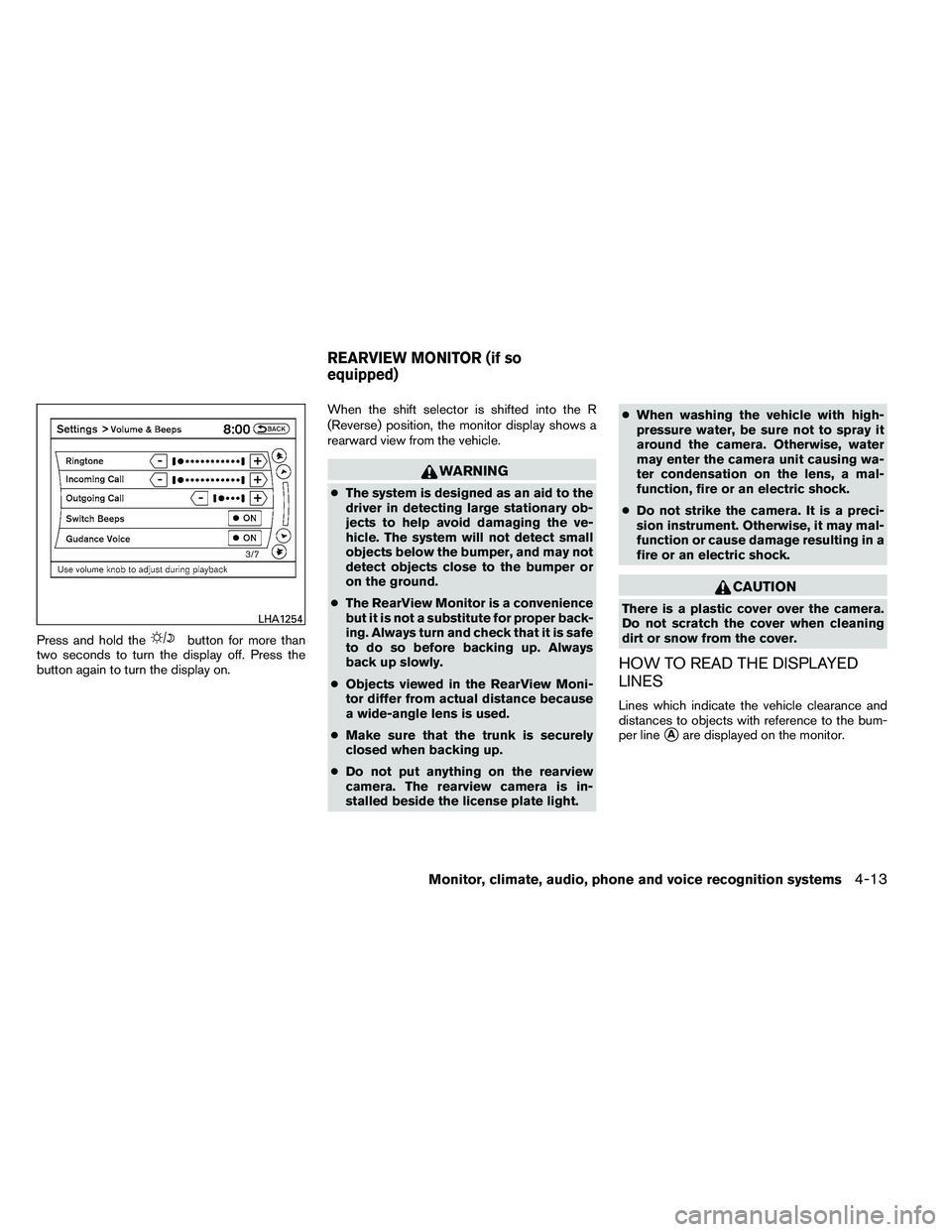 NISSAN ALTIMA 2012  Owners Manual Press and hold the 