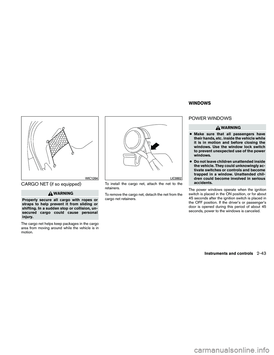 NISSAN ALTIMA 2011  Owners Manual CARGO NET (if so equipped) 