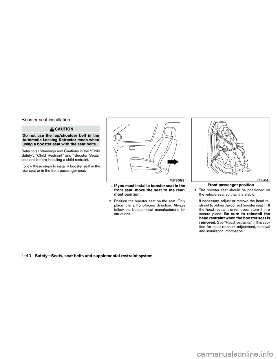 NISSAN ALTIMA 2011 Workshop Manual Booster seat installation 