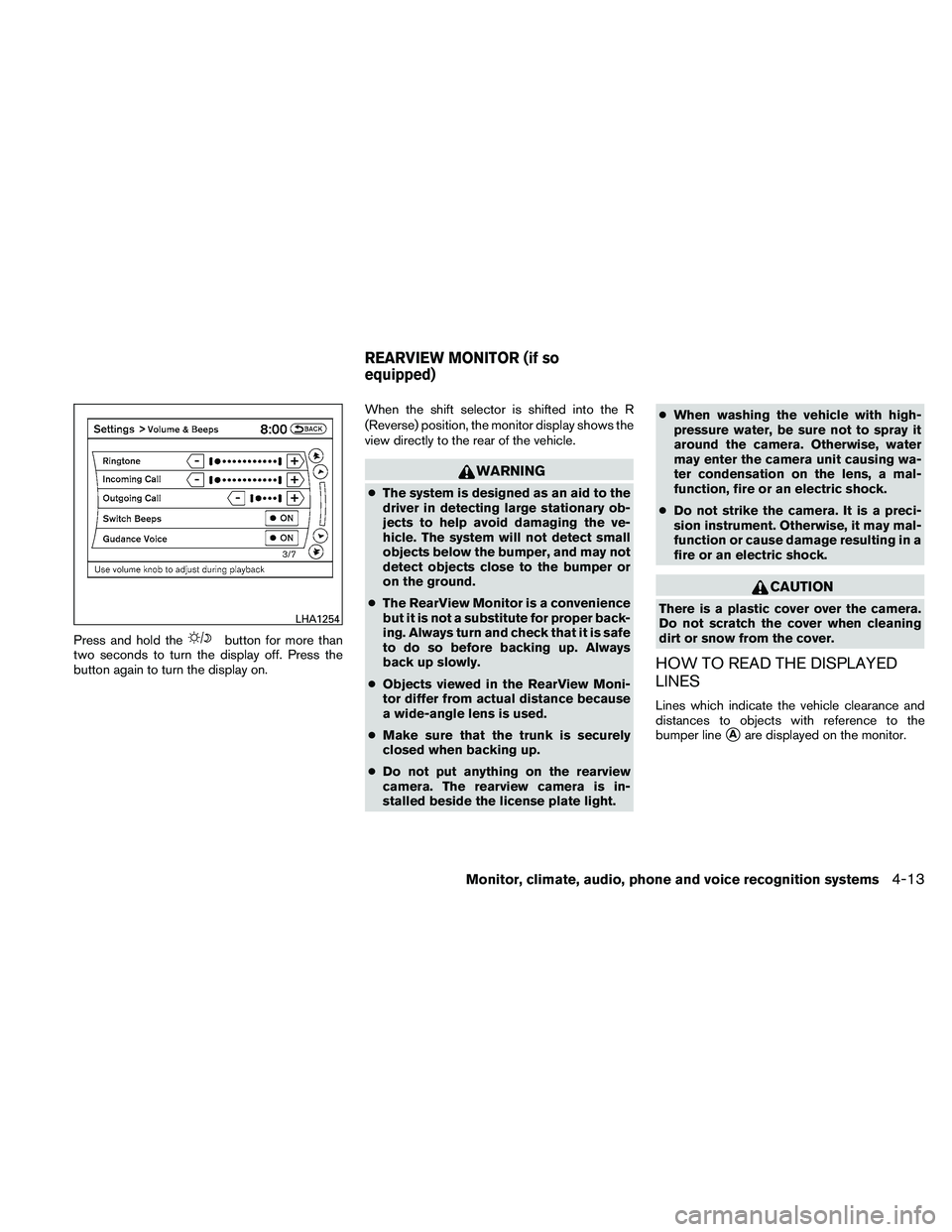 NISSAN ALTIMA 2010  Owners Manual Press and hold the 