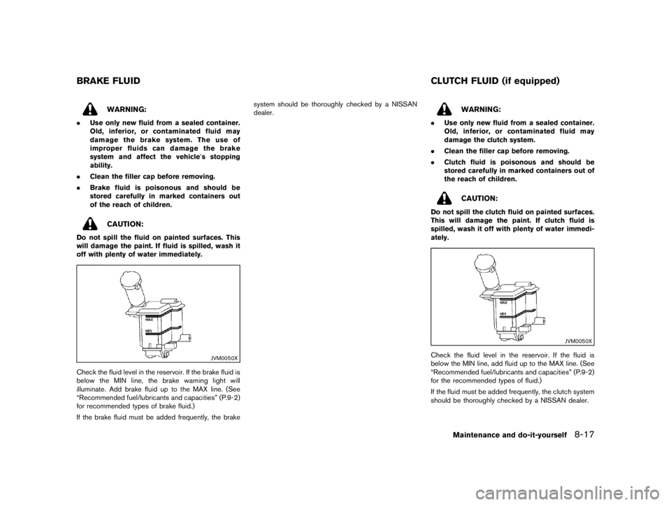 NISSAN ALMERA 2016  Owners Manual �&�R�Q�G�L�W�L�R�Q� �
�(�[�F�H�S�W �I�R�U �&�K�L�Q�D�
�       