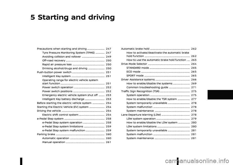 NISSAN ARIYA 2023  Owners Manual *  	 	
\b
 2( \b \b\f \f
\
 )
0 
 .  0. 
 )
5\f  \b\