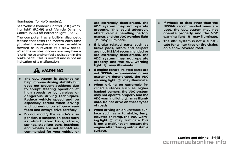 NISSAN ARMADA 2023 Owners Manual illuminates (for 4WD models).
See “Vehicle Dynamic Control (VDC) warn-
ing light” (P.2-19) and “Vehicle Dynamic
Control (VDC) off indicator light” (P.2-19).
The computer has a built-in diagnos NISSAN ARMADA 2023 Owners Manual illuminates (for 4WD models).
See “Vehicle Dynamic Control (VDC) warn-
ing light” (P.2-19) and “Vehicle Dynamic
Control (VDC) off indicator light” (P.2-19).
The computer has a built-in diagnos