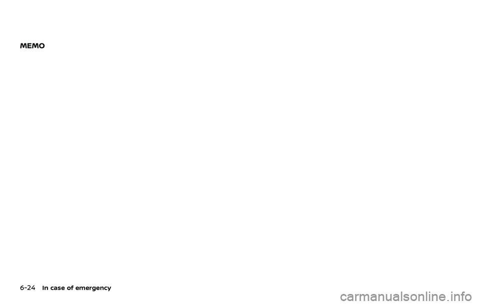 NISSAN ARMADA 2023  Owners Manual 6-24In case of emergency
MEMO 