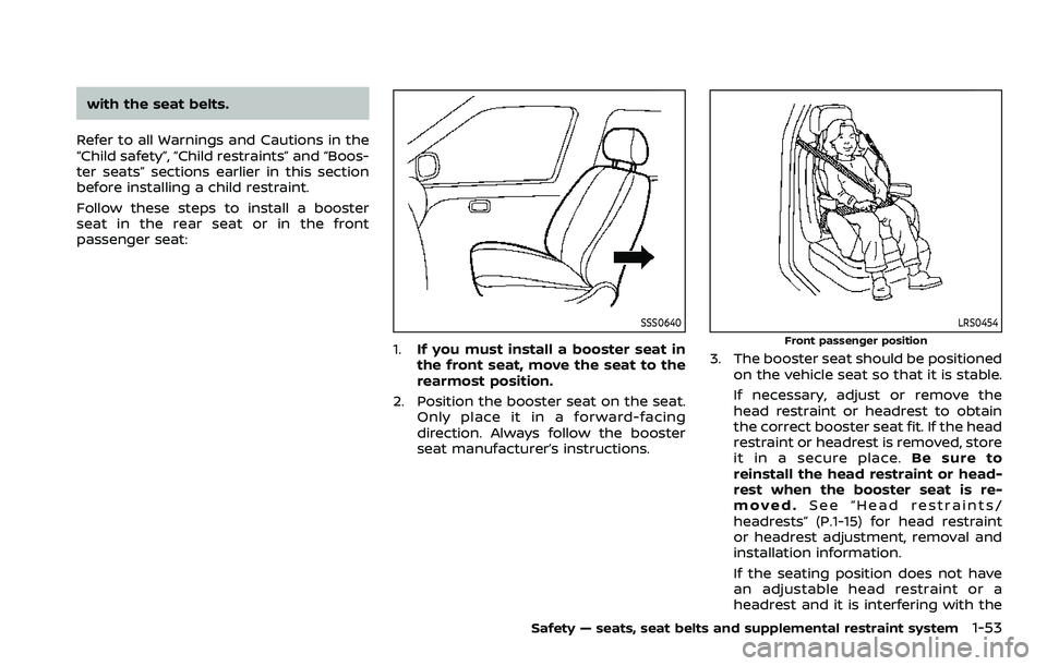 NISSAN ARMADA 2023 Manual PDF with the seat belts.
Refer to all Warnings and Cautions in the
“Child safety”, “Child restraints” and “Boos-
ter seats” sections earlier in this section
before installing a child restraint NISSAN ARMADA 2023 Manual PDF with the seat belts.
Refer to all Warnings and Cautions in the
“Child safety”, “Child restraints” and “Boos-
ter seats” sections earlier in this section
before installing a child restraint