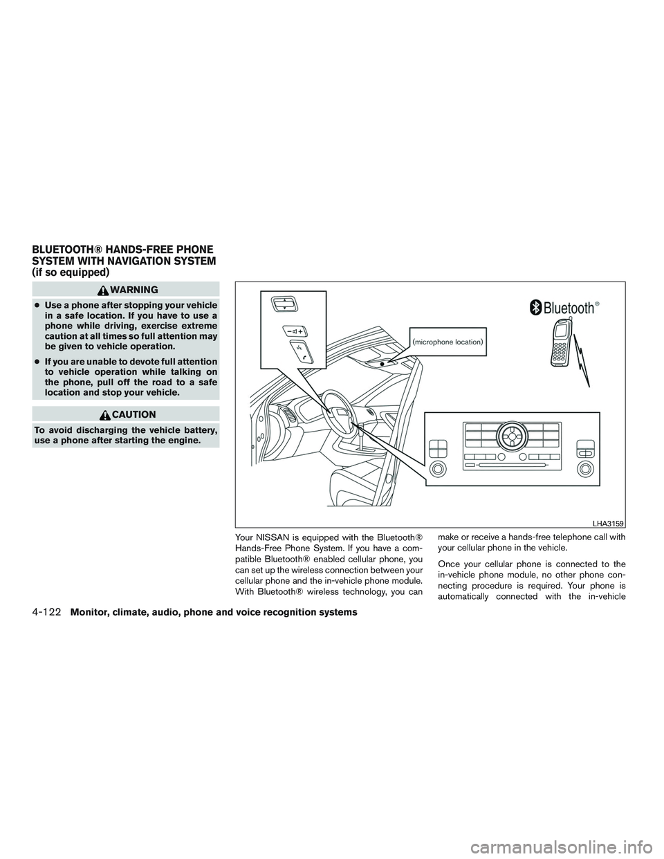 NISSAN ARMADA PLATINUM 2015  Owners Manual WARNING
●Use a phone after stopping your vehicle
in a safe location. If you have to use a
phone while driving, exercise extreme
caution at all times so full attention may
be given to vehicle operati