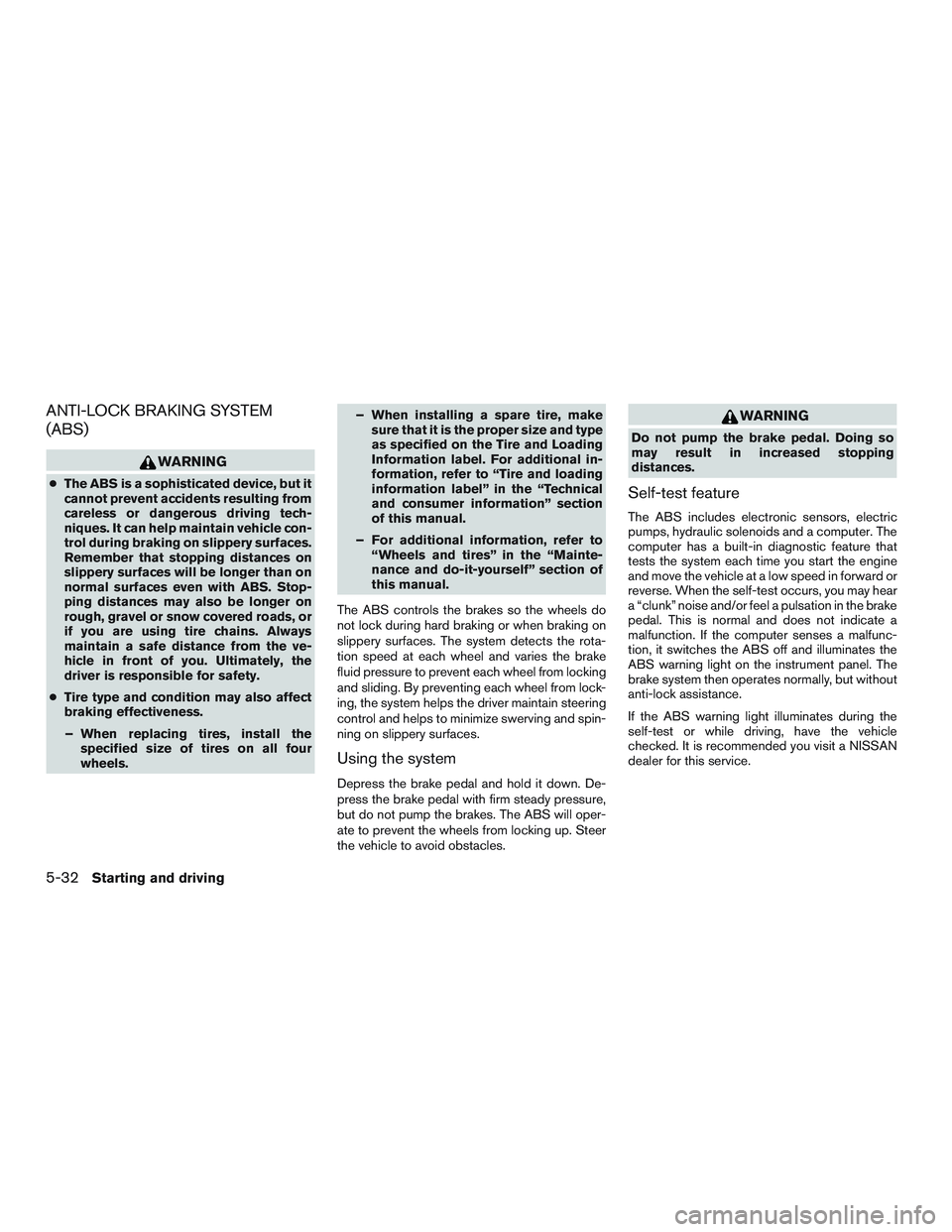 NISSAN ARMADA PLATINUM 2015  Owners Manual ANTI-LOCK BRAKING SYSTEM
(ABS) 