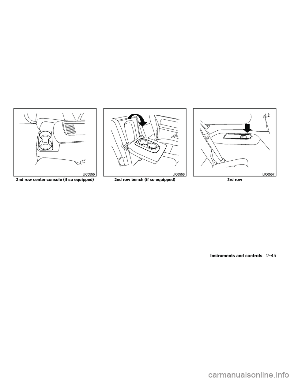 NISSAN ARMADA 2010  Owners Manual 2nd row center console (if so equipped) 