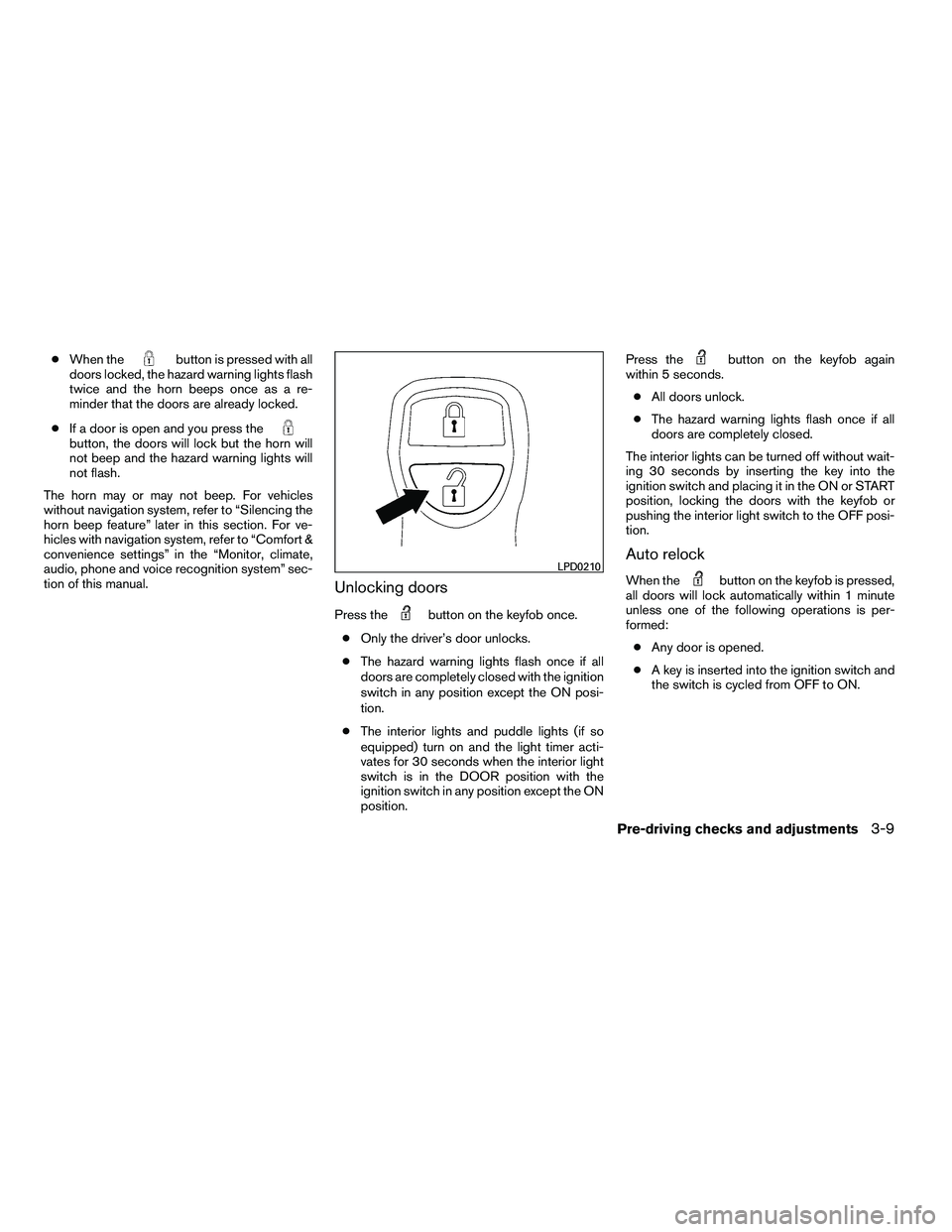 NISSAN ARMADA 2010  Owners Manual ●When the 