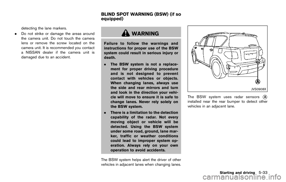 NISSAN ARMADA PLATINUM 2017 Owners Manual WARNING
Failure to follow the warnings and
instructions for proper use of the sonar
function as outlined in this section
could result in serious injury or death.
.The sonar is a convenience feature.
I NISSAN ARMADA PLATINUM 2017 Owners Manual WARNING
Failure to follow the warnings and
instructions for proper use of the sonar
function as outlined in this section
could result in serious injury or death.
.The sonar is a convenience feature.
I