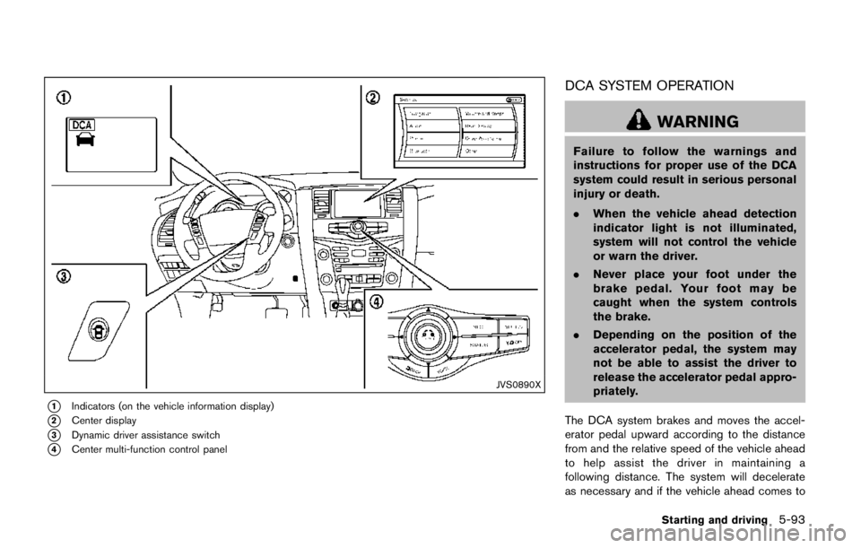 NISSAN ARMADA PLATINUM 2017 Owners Manual WARNING
.Do not ride in a moving vehicle
when the seatback is reclined. This
can be dangerous. The shoulder belt
will not be against your body. In an
accident, you could be thrown into it
and receive NISSAN ARMADA PLATINUM 2017 Owners Manual WARNING
.Do not ride in a moving vehicle
when the seatback is reclined. This
can be dangerous. The shoulder belt
will not be against your body. In an
accident, you could be thrown into it
and receive