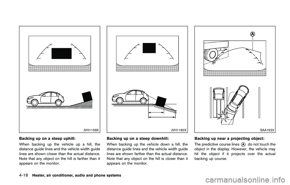 NISSAN JUKE 2018 Owners Manual JVP0339X
To open the liftgate, unlock it and push the
liftgate opener switch
*A. Pull up the liftgate to
open.
The liftgate can be unlocked by:
. pushing the UNLOCK NISSAN JUKE 2018 Owners Manual JVP0339X
To open the liftgate, unlock it and push the
liftgate opener switch
*A. Pull up the liftgate to
open.
The liftgate can be unlocked by:
. pushing the UNLOCK