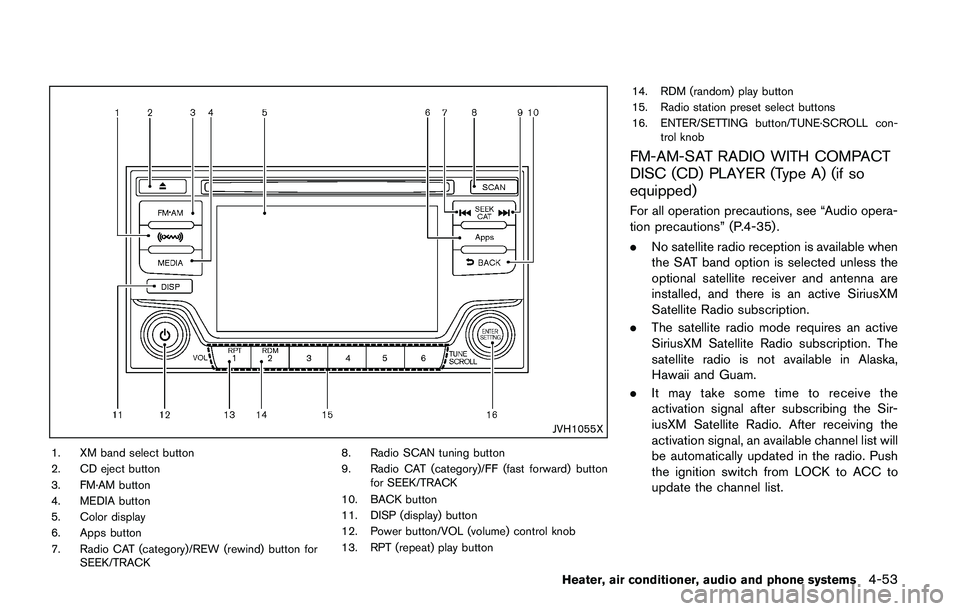 NISSAN JUKE 2018 Owners Manual SAA2381
SIDE VENTILATORS
Open or close the vents, and adjust the air flow
direction of ventilators as illustrated. NISSAN JUKE 2018 Owners Manual SAA2381
SIDE VENTILATORS
Open or close the vents, and adjust the air flow
direction of ventilators as illustrated.