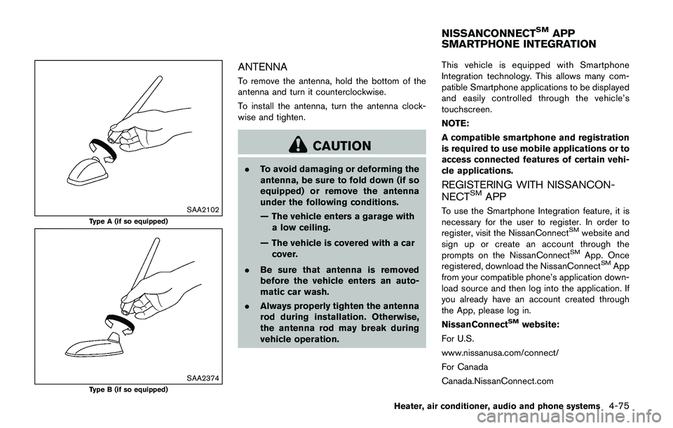 NISSAN JUKE 2018  Owners Manual CAUTION
.Do not force the USB device into the
USB port. Inserting the USB device
tilted or up-side-down into the port
may damage the port. Make sure
that the USB device is connected
correctly into the