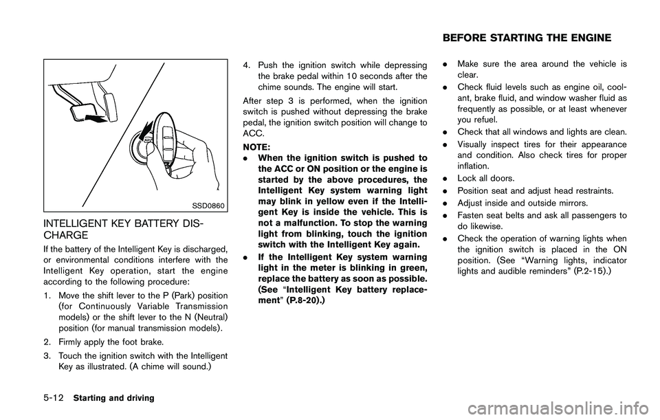 NISSAN JUKE 2021 Owners Manual .Text MessageSelect to turn on or off the vehicle’s text
messaging feature.
.New Text SoundSelect to adjust the volume of the sound
that plays when a new text is received by
a phone connected to the NISSAN JUKE 2021 Owners Manual .Text MessageSelect to turn on or off the vehicle’s text
messaging feature.
.New Text SoundSelect to adjust the volume of the sound
that plays when a new text is received by
a phone connected to the